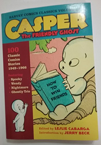Harvey Comics Classics Volume 1: Casper the Friendly Ghost
