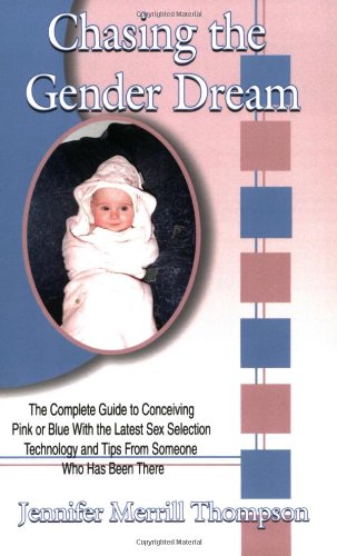 Chasing The Gender Dream