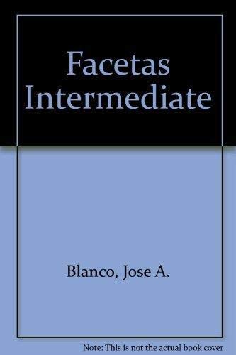 Facetas: Nivel intermedio, Curso breve (Spanish Edition)