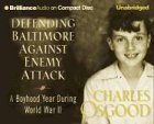 Title: Defending Baltimore Against Enemy Attack A Boyhood