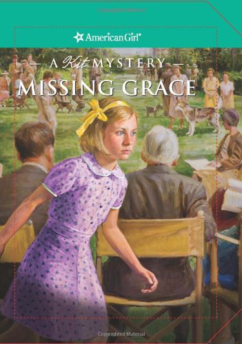 Missing Grace: A Kit Mystery (American Girl Mysteries)