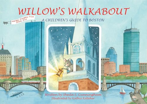 Willow's Walkabout: A Children's Guide to Boston