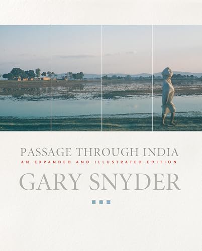 Passage Through India: An Expanded and Illustrated Edition