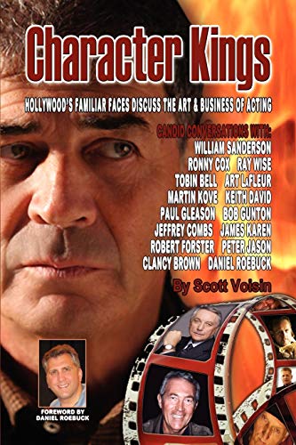 Character Kings: Hollywood's Familiar Faces Discuss the Art & Business of Acting