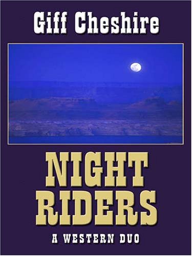 Night Riders: A Western Duo