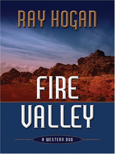 Fire Valley: A Western Duo (Five Star Western Series)