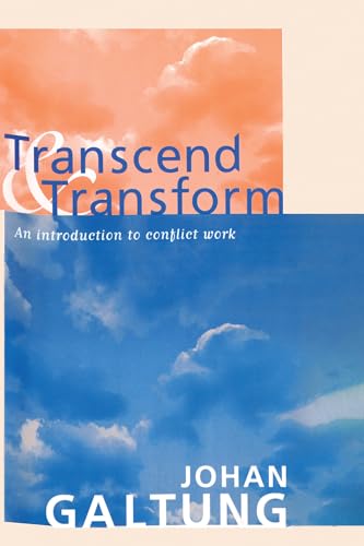 Transcend and Transform: An Introduction to Conflict Work