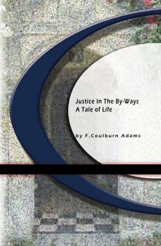 Justice In The By-Ways