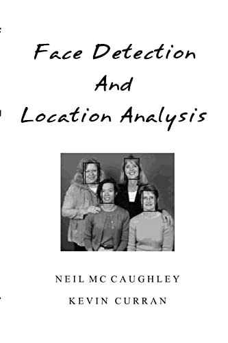 Face Detection and Location Analysis