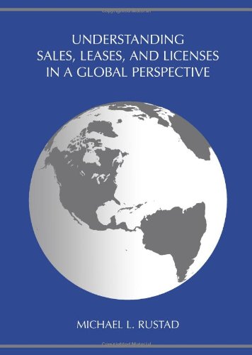 Understanding Sales, Leases, and Licenses in a Global Perspective