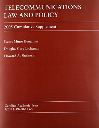 Telecommunications Law And Policy 2005: Cumulative