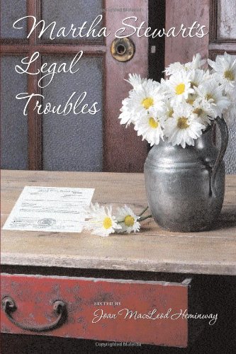 Martha Stewart's Legal Troubles