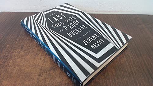 The Last Four Days of Paddy Buckley: A Novel