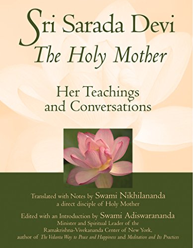 Sri Sarada Devi, The Holy Mother: Her Teachings and Conversations