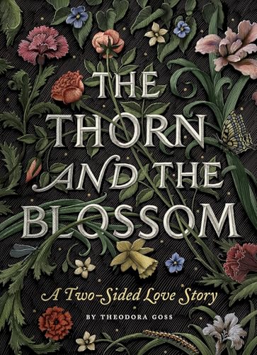 The Thorn and the Blossom: A Two-Sided Love Story