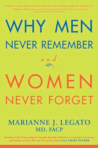 Why Men Never Remember and Women Never Forget