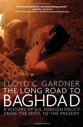 LONG ROAD TO BAGHDAD: The Making of America's New Longest War