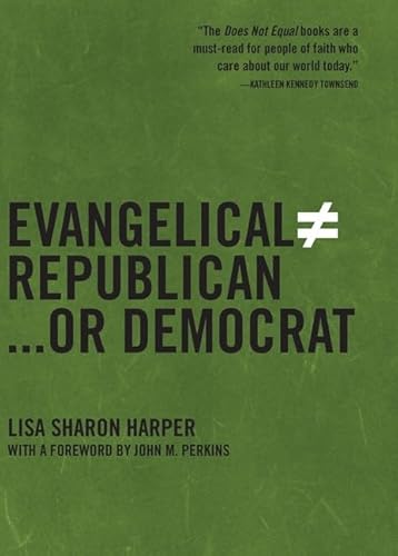 Evangelical Does Not Equal Republican . . . Or Democrat