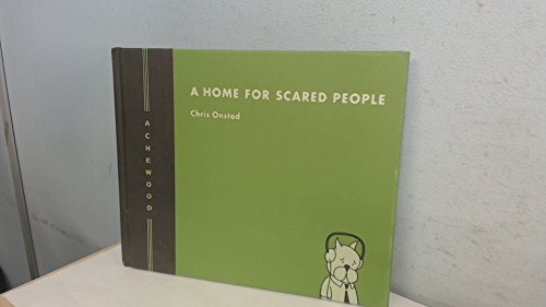 Achewood 3: A Home for Scared People