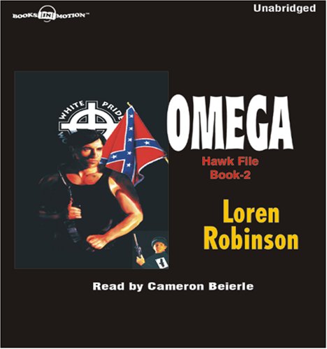 Omega by Loren Robinson (Hawk Files Series, Book 2) from Books In Motion.com
