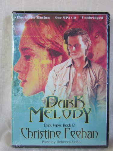 Dark Melody (Dark Series (Dark Carpathian Vampire Series), Book 12)