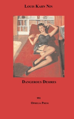 Dangerous Desires