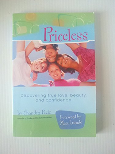 Priceless: Discovering True Love, Beauty, and Confidence