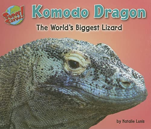 Komodo Dragon: The World's Biggest Lizard