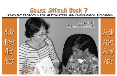 Sound Stimuli Book 7: Treatment Protocols for Articulation and Phonological Disorders: /ld/ /le/ /lt/ /lz/ /rd/ /rk/ /rn/ /rt/