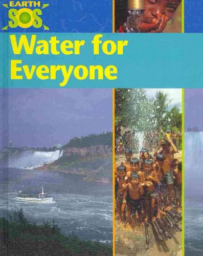 Water for Everyone (Earth Sos)