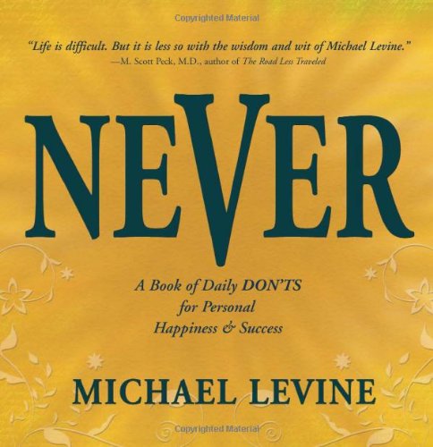 Never: A Book of Daily Don'ts for Personal Happiness and Success