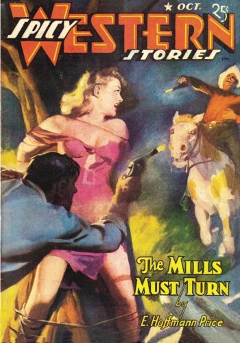 Spicy Western Stories - 10/41: Adventure House Presents: