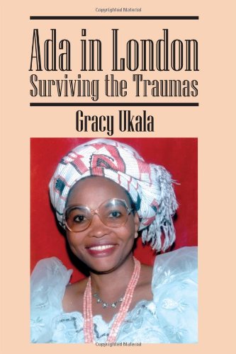 Ada in London: Surviving the Traumas