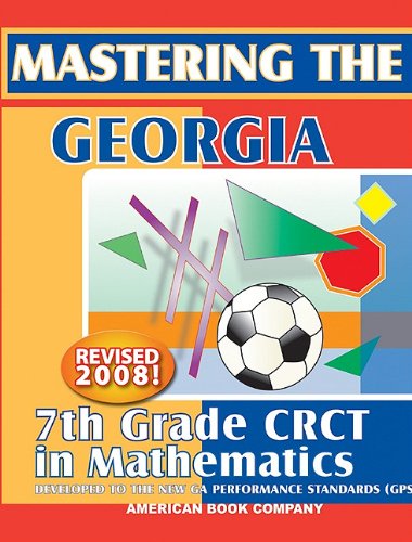 Mastering the Georgia 7th Grade CRCT in Mathematics