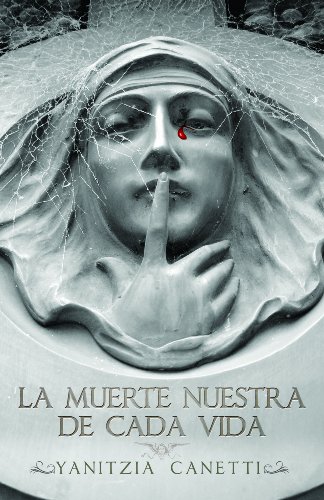 La muerte nuestra de cada vida