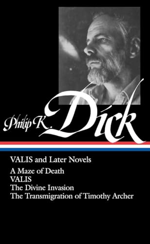 Valis and Later Novels