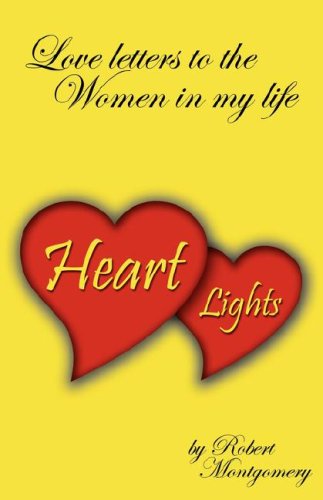 Heart Lights - Love Letters to the Women in My Life