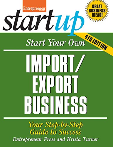 Start Your Own Import/Export Business: Your Step-by-step Guide to Success