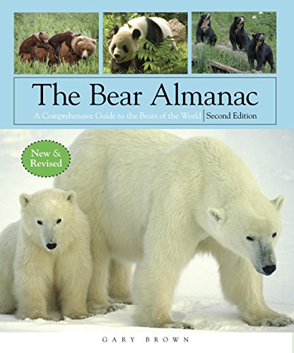 The Bear Almanac: A Comprehensive Guide to the Bears of the World