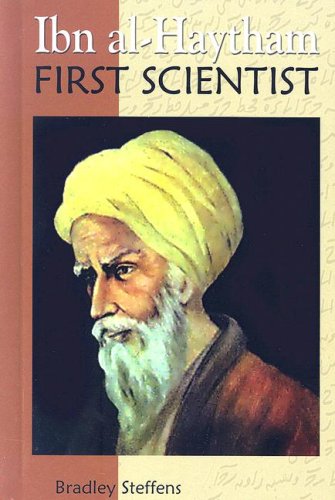 Ibn Al-haytham: First Scientist