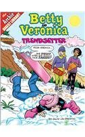 Betty and Veronica in Trendsetter: . (Archie Digest Library)