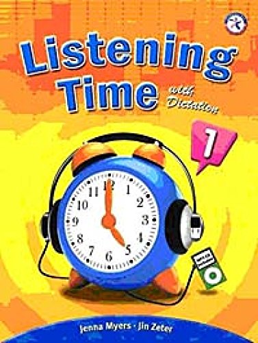 Listening Time with Dictation 1, w/Audio CD, Transcripts and Answer Key (listening comprehension for high-beginning to pre-intermediate language learners)