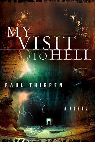 My Visit To Hell: A Novel