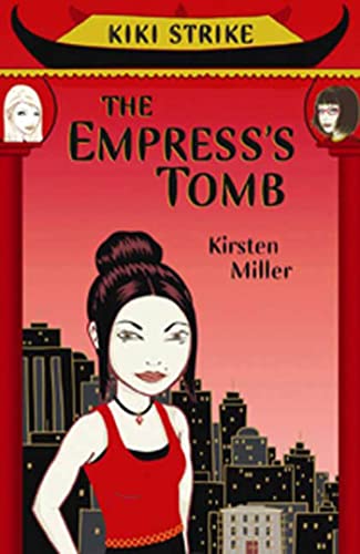 The Empress's Tomb (Kiki Strike)