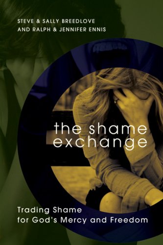The Shame Exchange: Trading Shame for Gods Mercy and Freedom