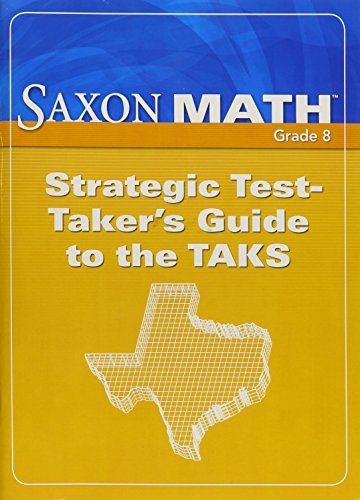 Saxon Math Course 3: Test-Taking Guide TAKS