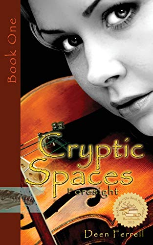 Cryptic Spaces: Book One: Foresight