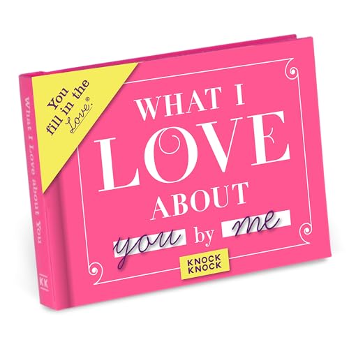 What I Love about You Fill in the Love Book: Fill-in-the-blank Journal (Fill in the Love Books)