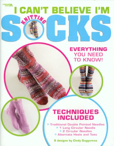 I Can't Believe I'm Knitting Socks