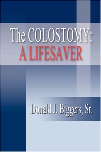 The Colostomy: A Lifesaver